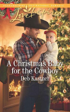 [Cowboy Country 08] • A Christmas Baby For The Cowboy